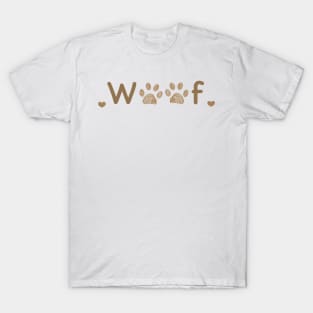 Woof text with paw print T-Shirt